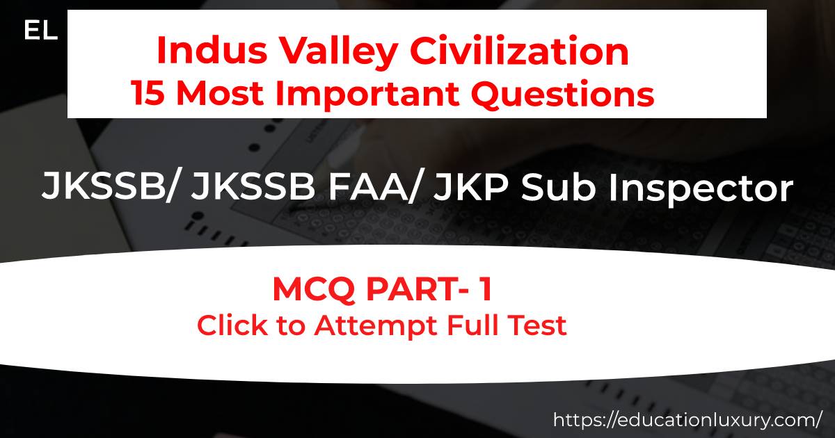 JKPSI-History-Mock-test-indus-valley-civilization